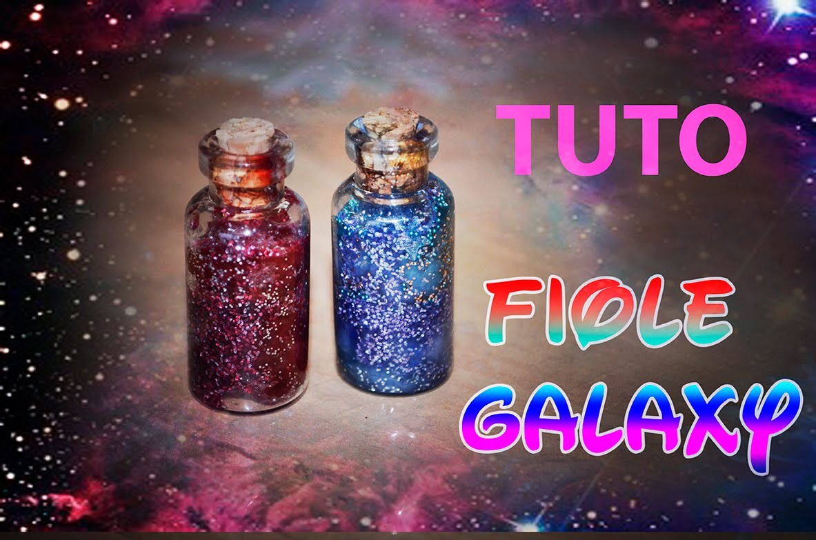 Tutoriel - Fiole. bottle Galaxy DIY