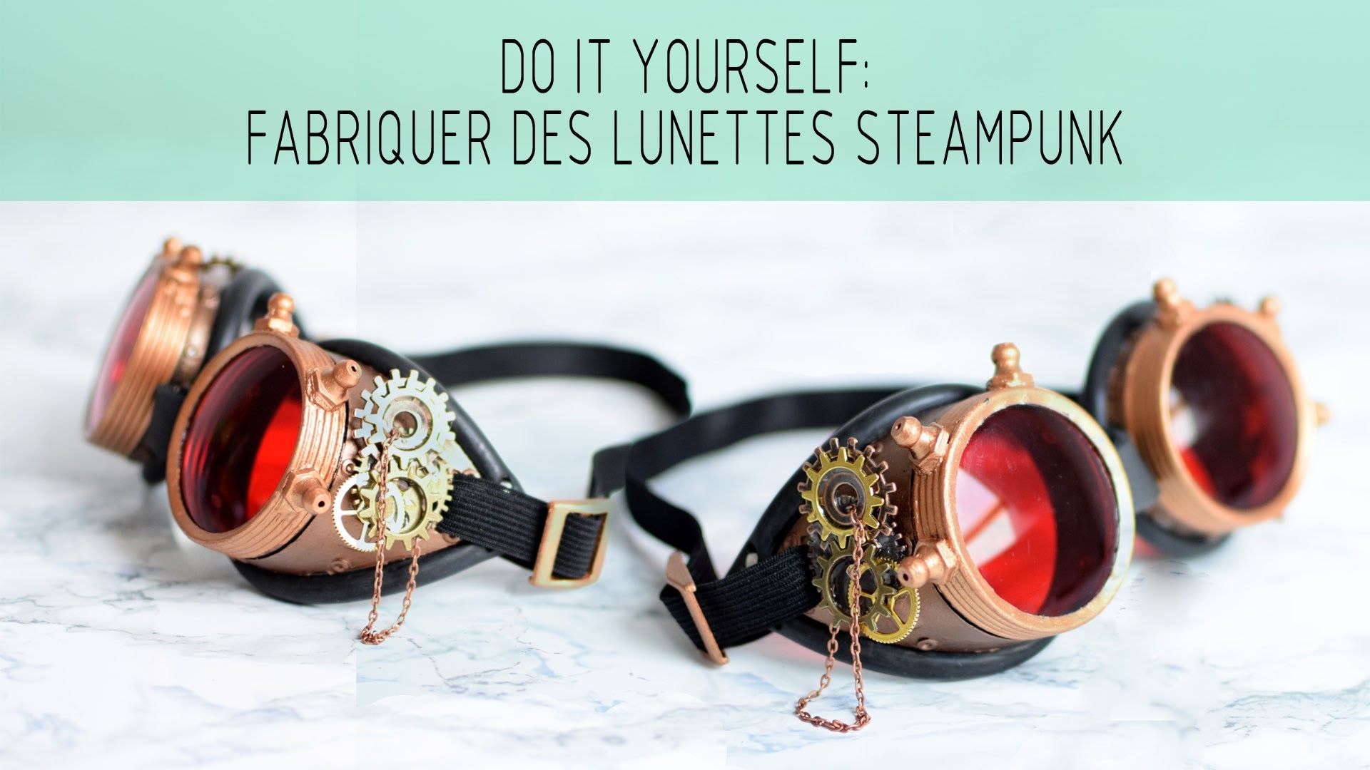 [How to] DIY: Lunettes Steampunk