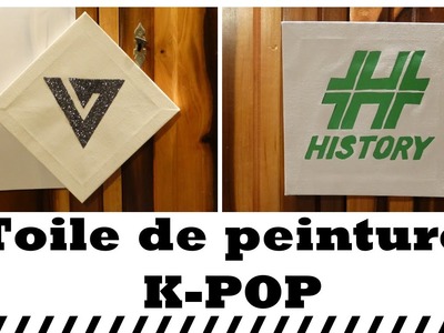 [DIY K-pop N°2] Deux façon de décorer une toile de peinture