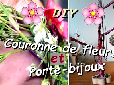 [ DIY n°1 ]: Couronne de fleurs et porte-bijoux