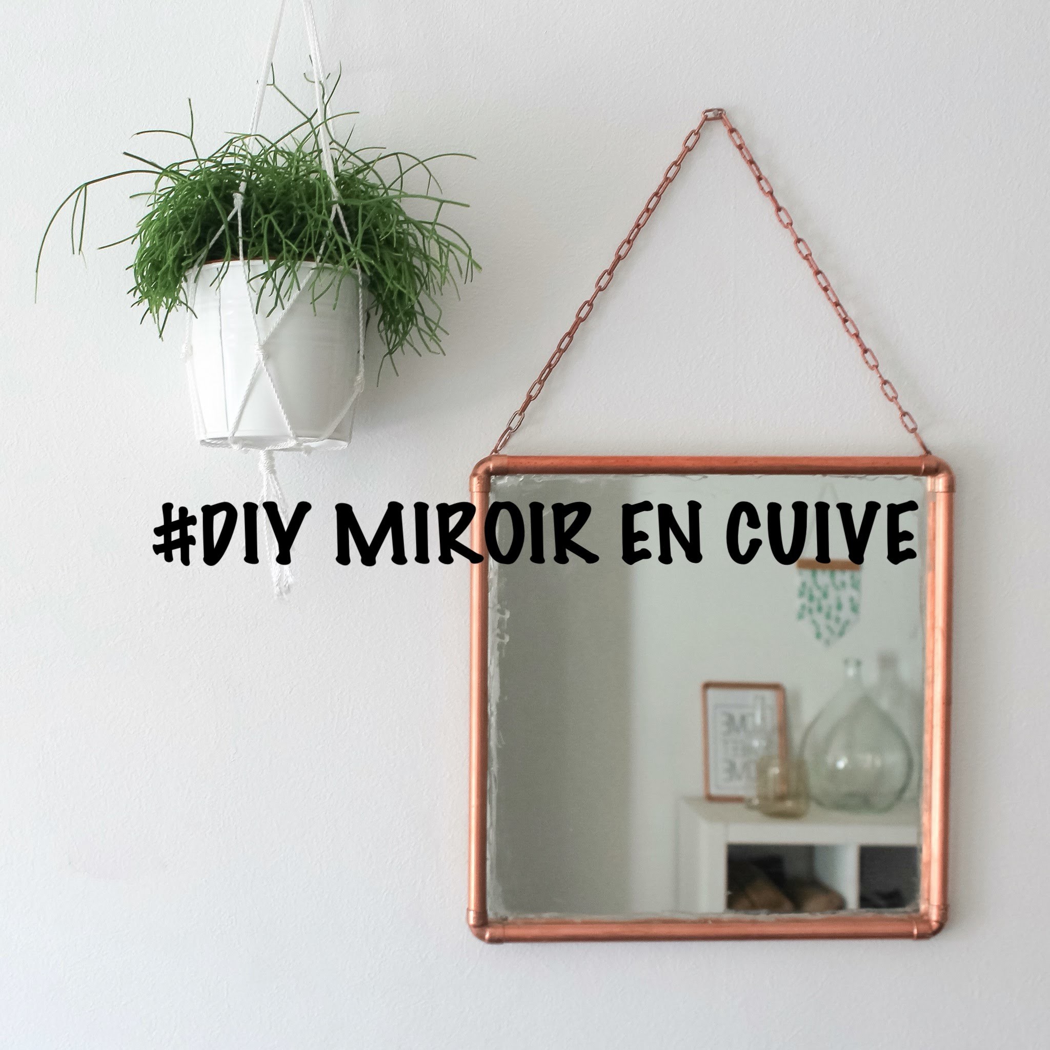 [DIY] MIROIR EN CUIVRE | LYG x OAM