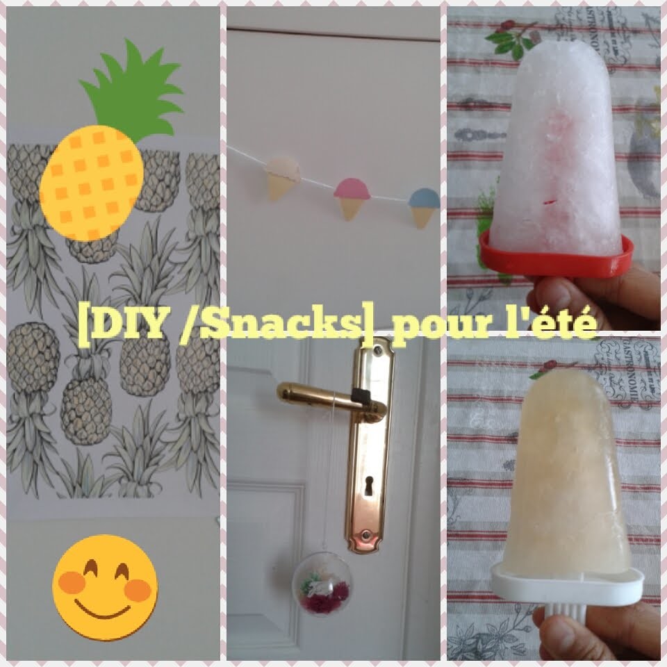 [DIY.Snacks] pour l'été