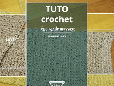 Tutoriel: éponge de massage en chanvre au crochet.spugna massaggio ecologica