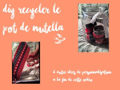 Diy recycler son pot de nutella