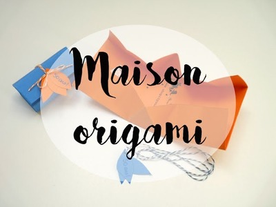 [KIT DIY CADEAUX] Maison origami