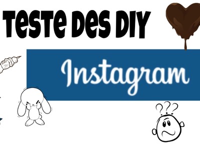 JE TESTE DES DIY INSTAGRAM_(trois cuisine et un beauté+ma propre vidéo)