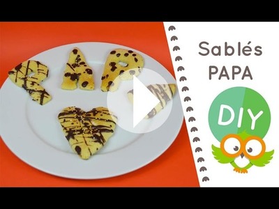 DIY Eclair # 22 : Recette de sablés Spécial Papa