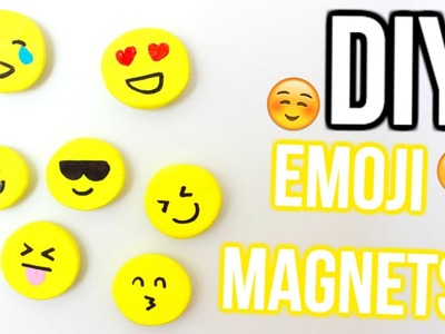 DIY Emoji Magnets 