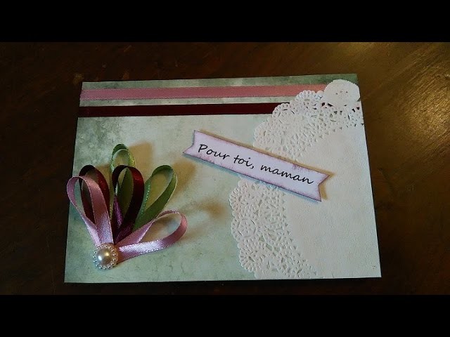 DIY Carte Fête des mères n°14-2016.DIY Mother's day card n°14-2016