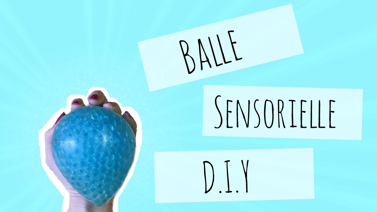 ▼ [Astuce N°5] : DIY Création d'une balle sensorielle || Anti-stress !