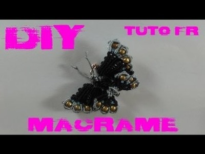 DIY - Tuto FR. Broche papillon en macramé