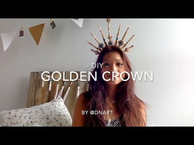 ◇ DNART ◇ #DIY. A Golden Crown