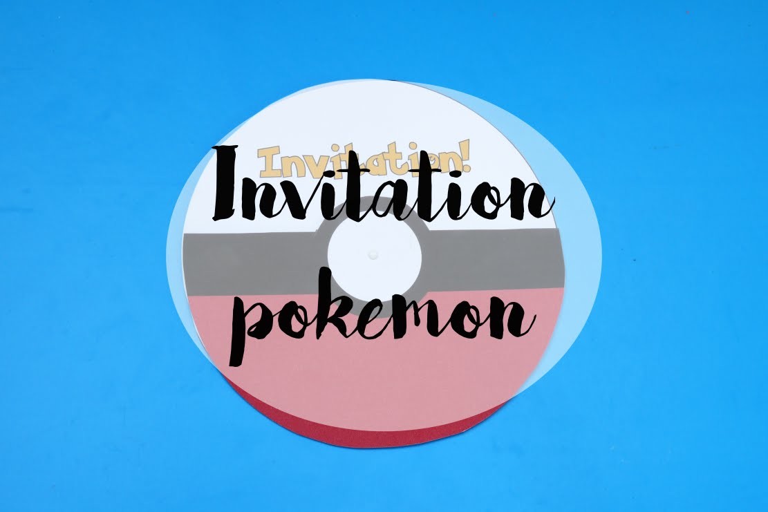 [GOUTER D'ANNIVERSAIRE] Invitation pokemon DIY