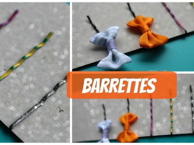 DIY : Customiser ses barrettes très simplement !