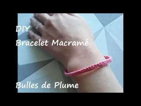 Bulles de Plume - DIY Bracelet Macramé