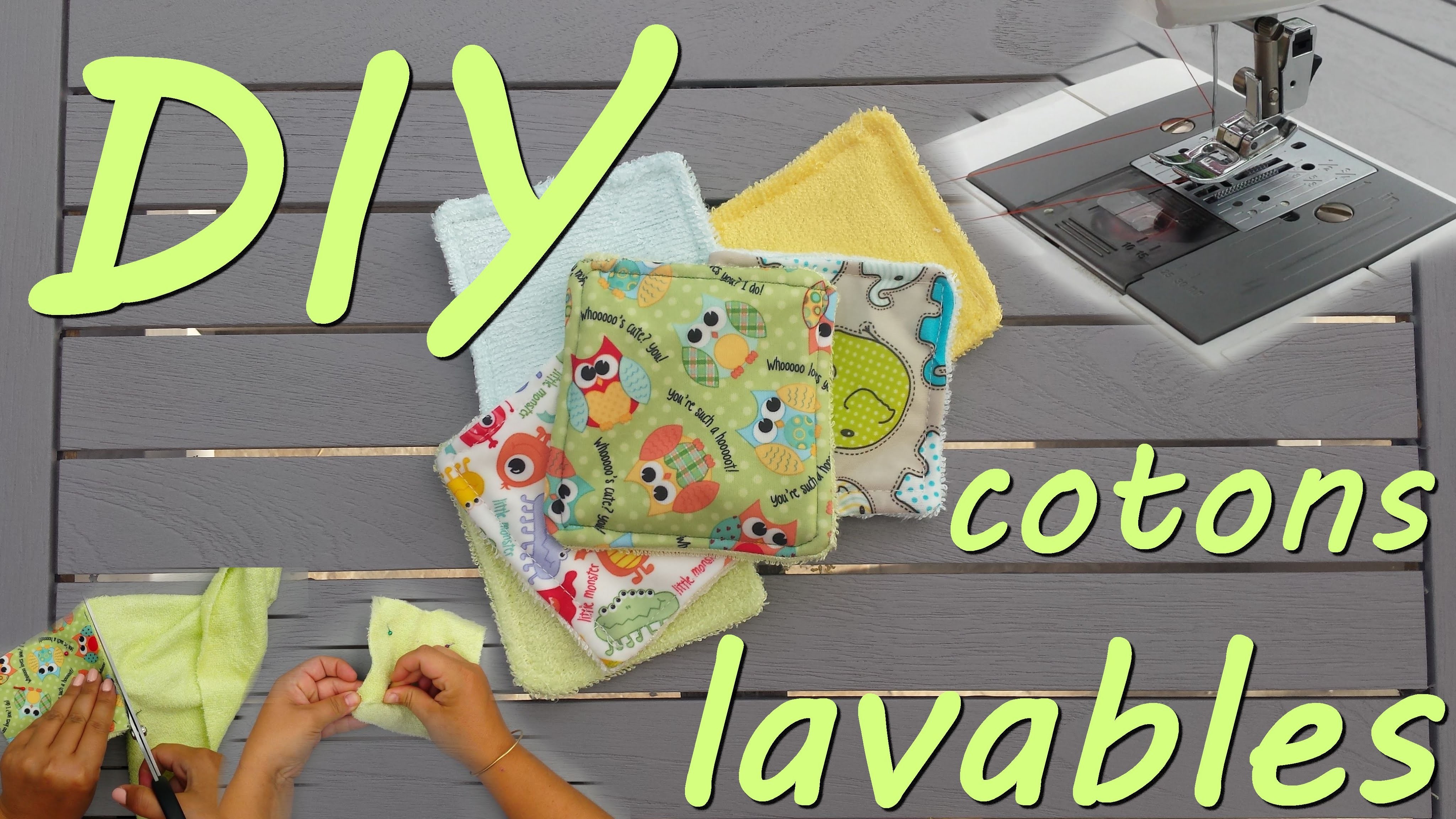 DIY - Cotons lavables