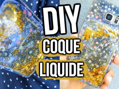 DIY Coque Liquide I Liquid Phone Cases