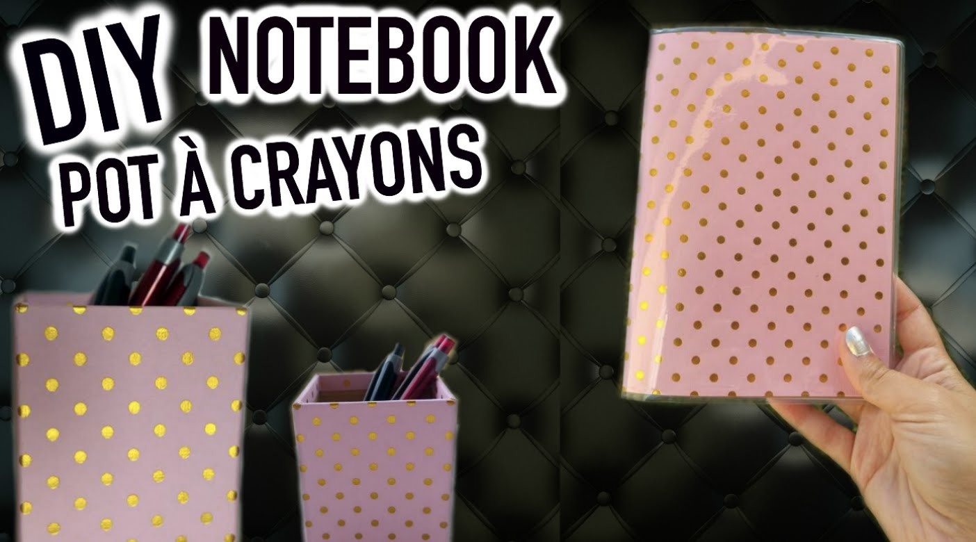 ✂| DIY ✂| Customise ton cahier, Ton Pot à crayons et ton scotch