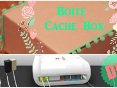 ✮ DIY ✮ Boite Cache Box ✮ | Caly Beauty