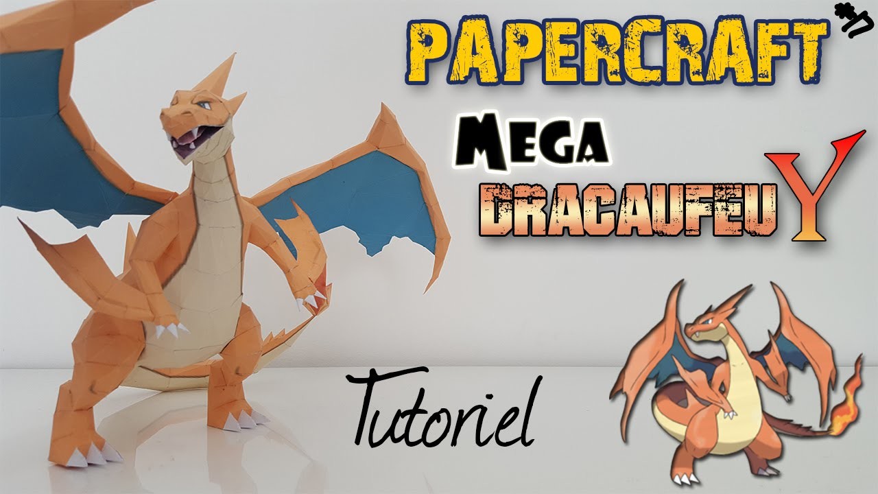 Papercraft - MEGA Dracaufeu Y ! Tutoriel pour construire ton Pokemon en 3D ! Mega Charizard Y