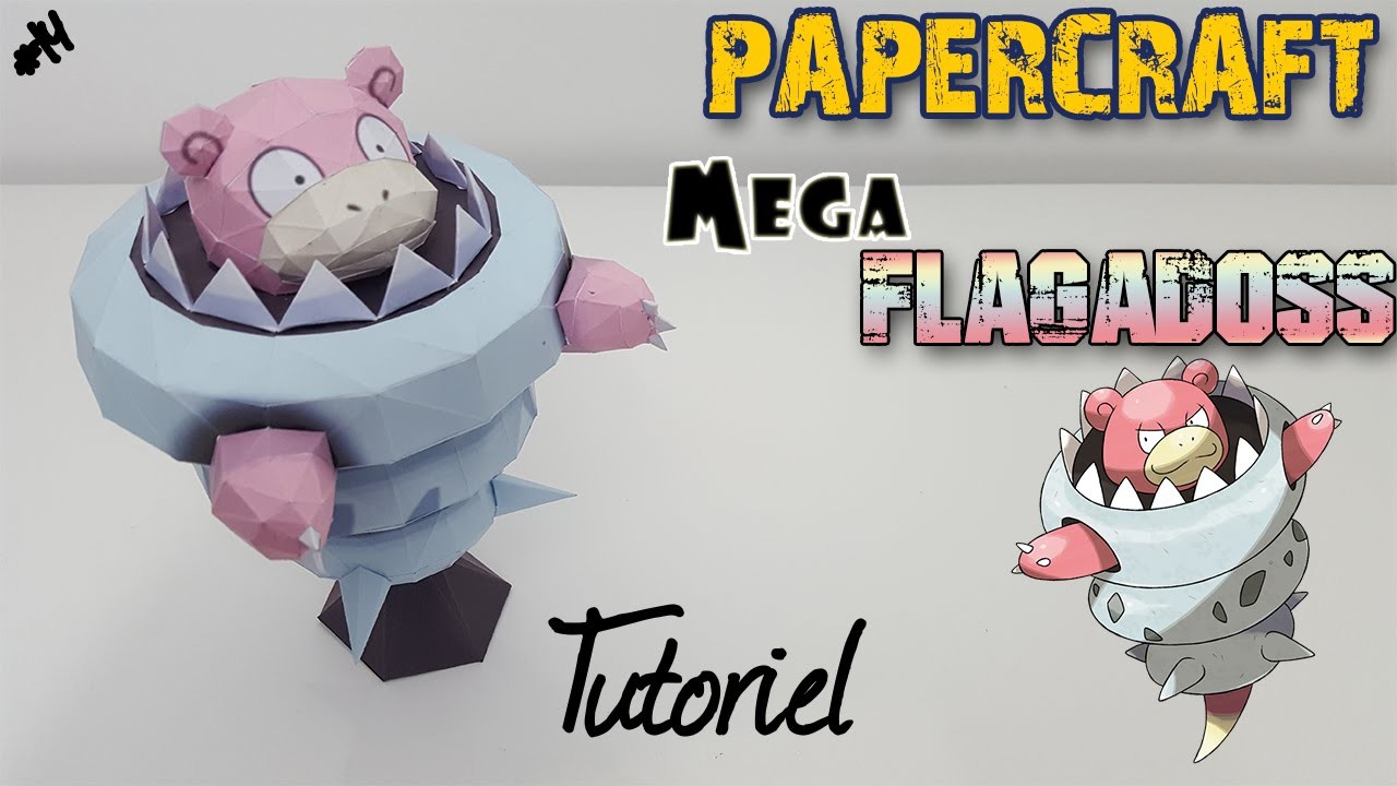 Papercraft - MEGA Flagadoss ! Tutoriel pour construire ton Pokemon en 3D