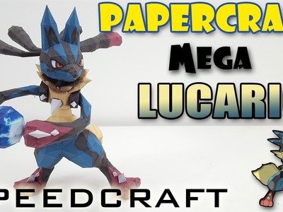 Papercraft - MEGA Lucario - Le SpeedCraft de la réalisation !