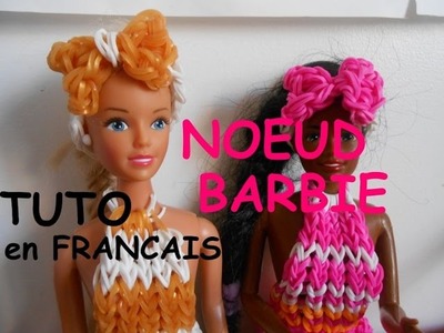 Tutoriel en français  Noeud pour cheveux barbie.poupée en élastique loom