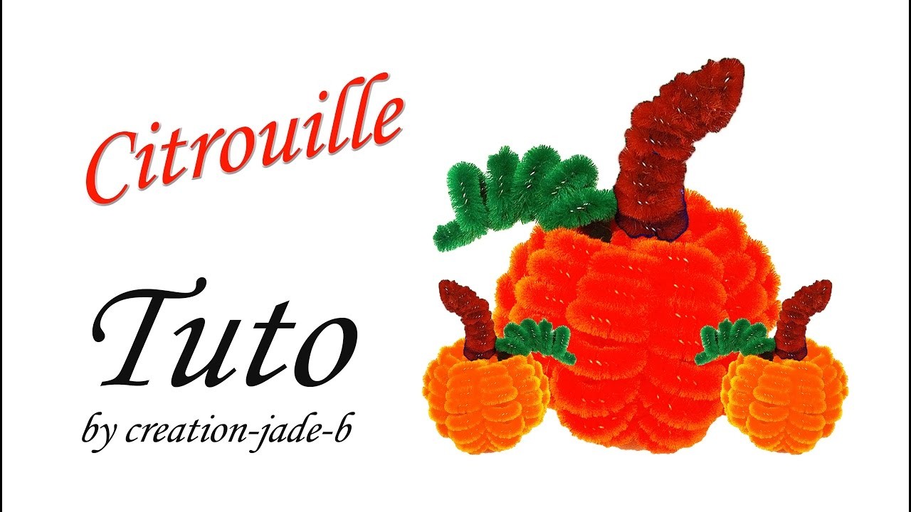 Tuto Cure-Pipes.Fil Chenille - Citrouille d'Halloween ! ☠