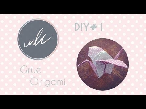 DIY#1 - Origami Grue