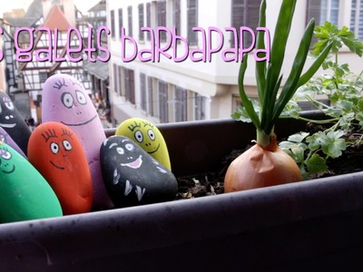 {DIY} Les galets barbapapa