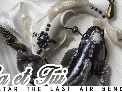 { TUTORIEL } - LA et TUI - Avatar the Last Air Bender Inspired - Polymer Clay