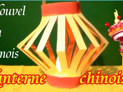 Bricolage Fête du Nouvel An Chinois : Une lanterne chinoise
