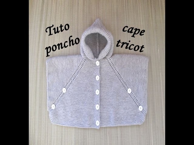 TUTO PONCHO CAPE AU TRICOT FACILE TOUTES TAILLES poncho cape easy knitting