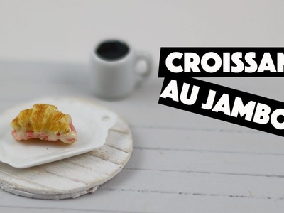 Croissant au Jambon FIMO