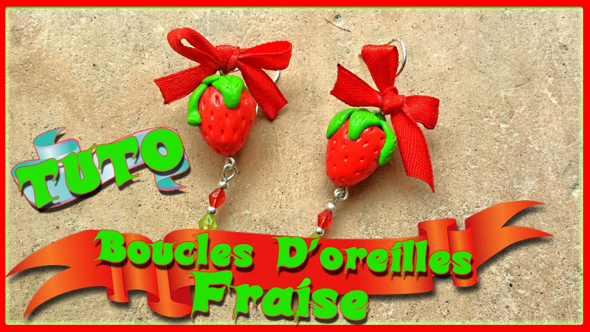 Tuto Boucles D'oreilles Fraise FIMO