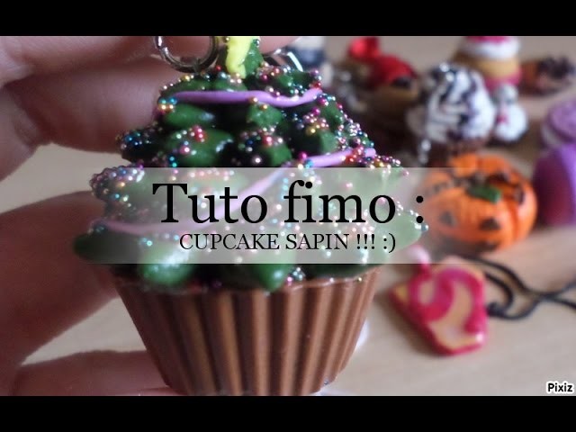 *Tuto fimo : Cupcake Sapin de NOËL !!! :) ;) :p ;) ;) * ♥♥♥