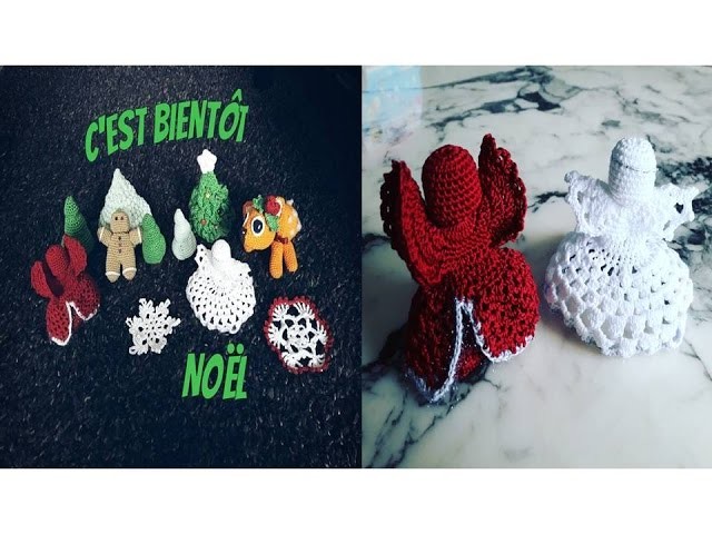 ♫♪ J’avais envie de … Noël au crochet #4 L’ange ♫♪