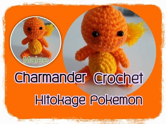 Pokemon Crochet.Charmander Hitokage Pokemon.Pokemon.Charmander Crochet :ถักโปเกมอน