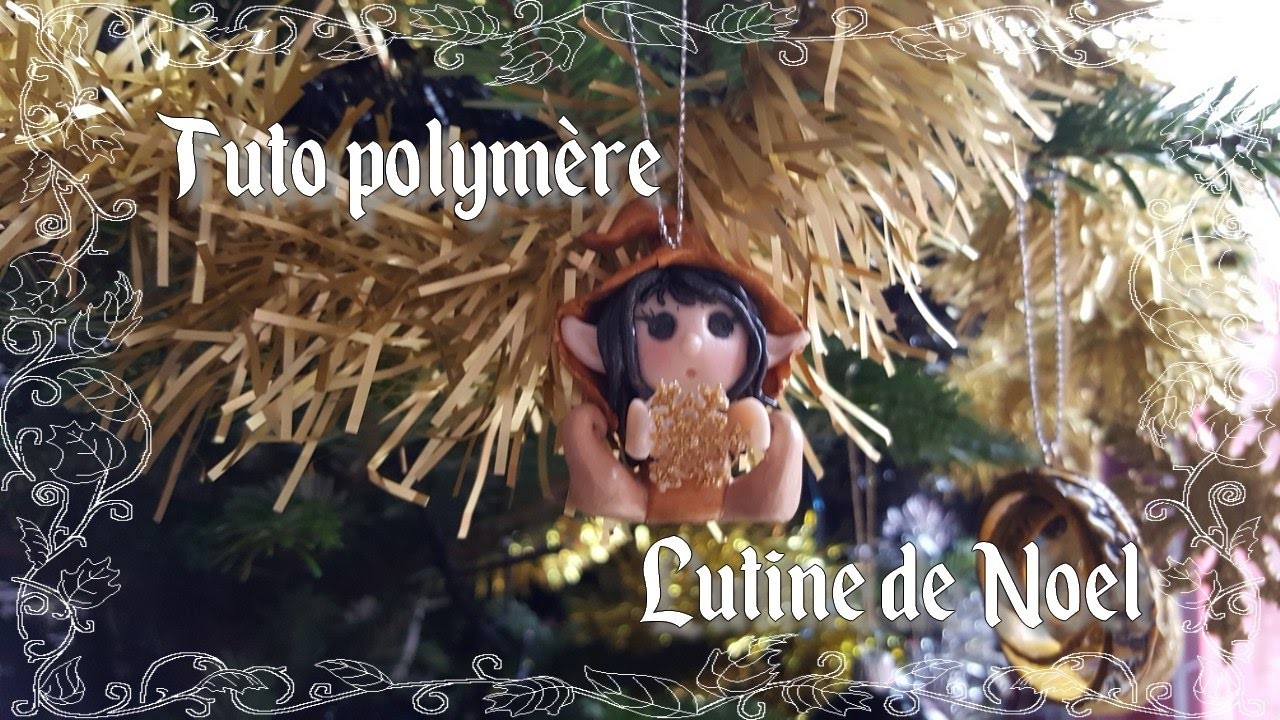 [♥✿ Tuto Fimo : La lutine de Noël ✿♥] ~ [♥✿ Polymer Clay Tutorial : Christmas pixie ✿♥]