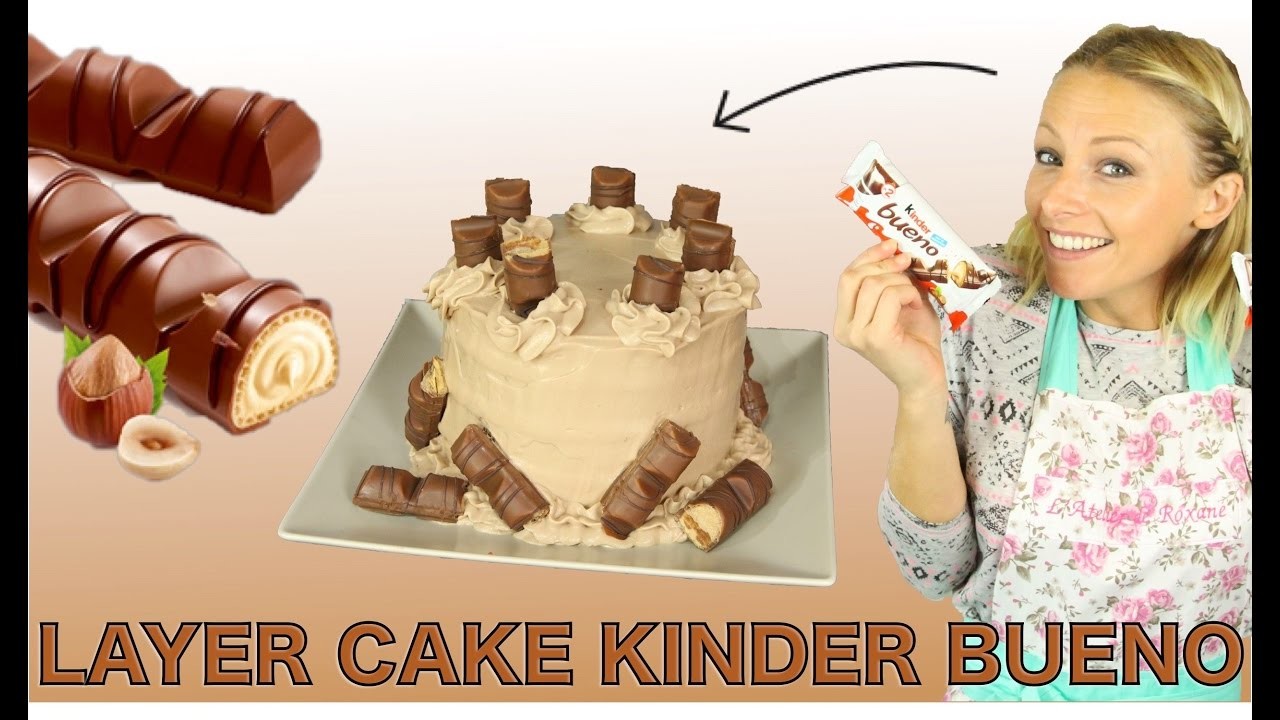 ♡• RECETTE LAYER CAKE KINDER BUENO | DE LA PURE TUERIE ! •♡