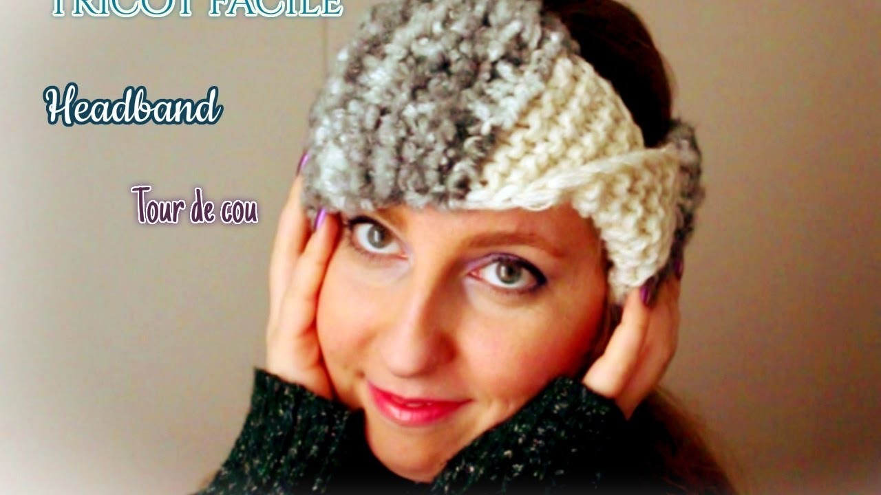 Tricot: bandeau de tête, tutoriel. Knit Headband easy