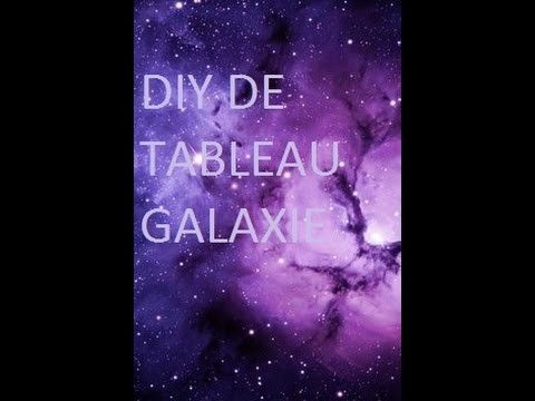 DIY Tableau Galaxie