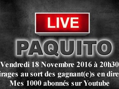 0149 - Vidéo - Lives - Tirages au sort des gagnant(e)s en direct - Mes 1000 abonnés sur Youtube