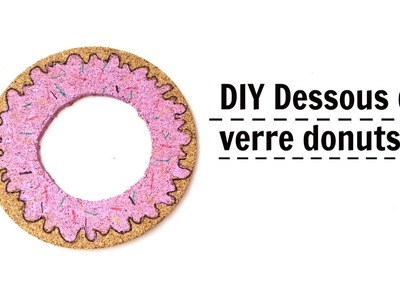 DIY  || Dessous de verre Donuts ||