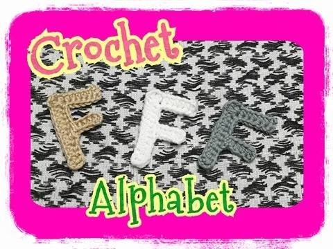 Crochet Alphabet Series.crochet alphabet patterns.Crochet F: ถักอักษรภาษาอังกฤษ.ถักไหมพรมตัว F