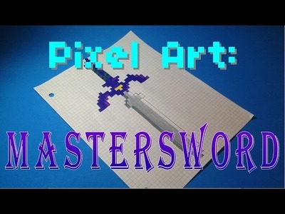 PIXEL ART : The Legend Of Zelda Mastersword