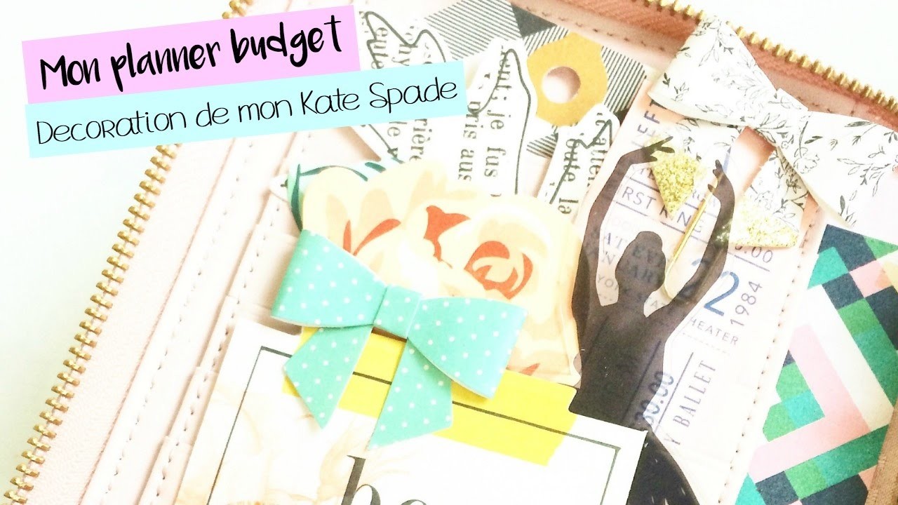 Mon planner budget - Décoration de mon planner Kate Spade (En collaboration avec la fée bricoleuse.)
