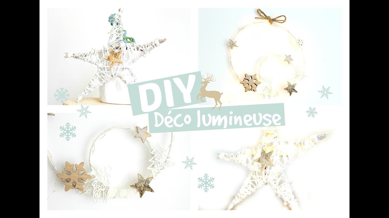 ❈ DIY Noël | 2 décorations lumineuses pour les fêtes