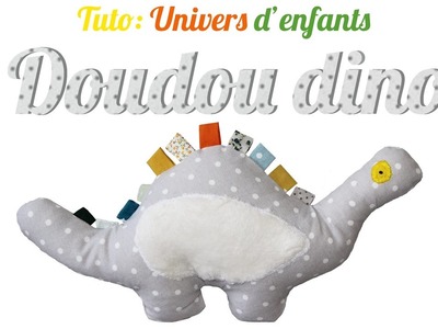 DIY Coudre un doudou dino pour bébé ou enfant
