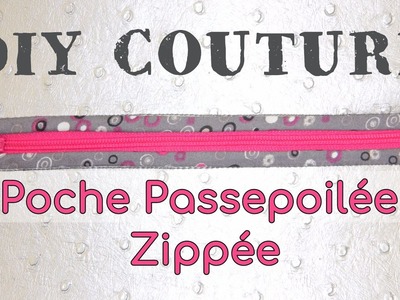 Coudre une Poche Passepoilée Zippée - Tuto Couture DIY